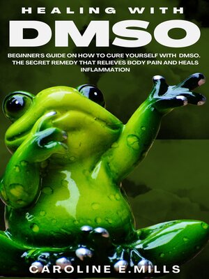 cover image of Healing with the DMSO